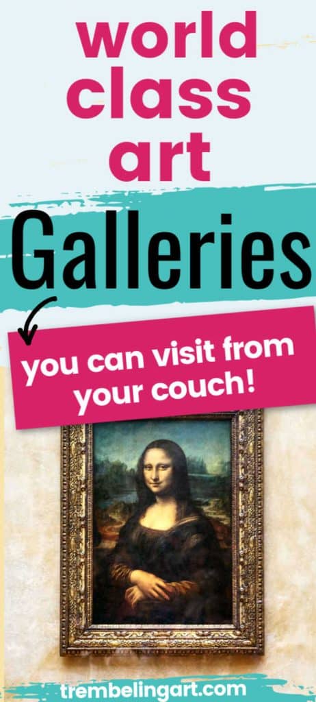 picture of the mona lisa with text overlay world class art galleries you can visit from your couch