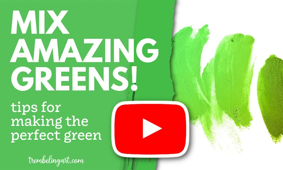 A YouTube thumbnail with green paint on the right and text saying mix amazing greens! tips for mixing the perfect green on the left. There is a red YouTube play button overlay.