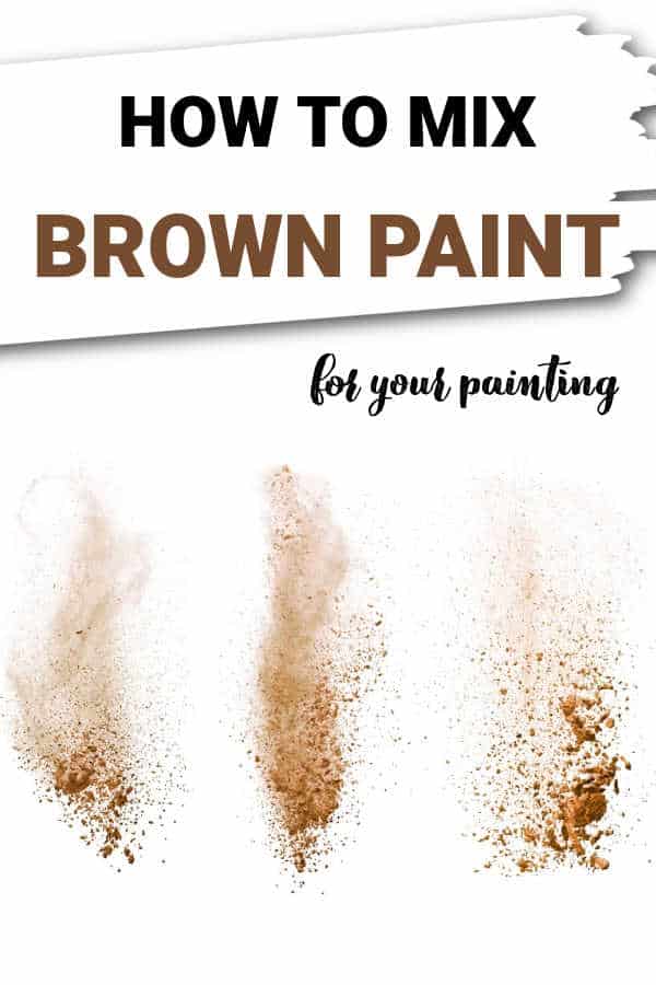Color Mixing How To Mix Brown Acrylic Paint Trembeling Art - How To Make White Paint Brown