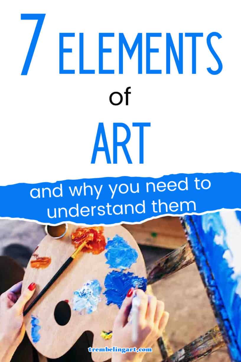 artist holding a palette and brush with various colors of paint and text 7 elements of art and why you need to understand them