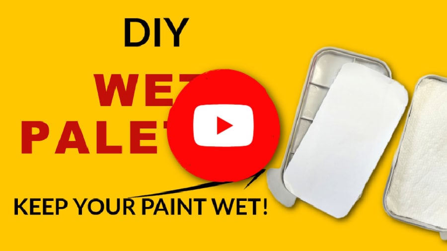 A picture of a small stay wet palette on a yellow background. The text reads DIY Wet Palette. Keep Your Paint Wet with an arrow pointing to the palette and a red YouTube play button overlapping the text.